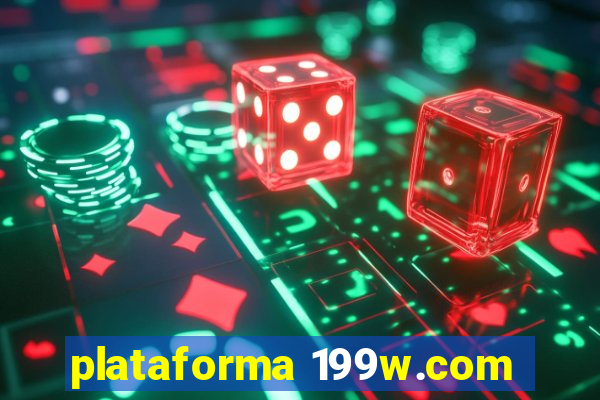 plataforma 199w.com